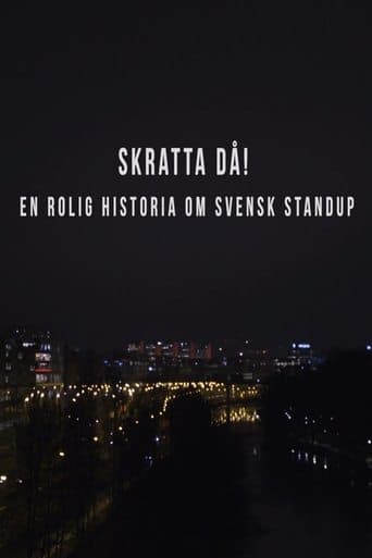 Skratta Då: En Rolig Historia Om Svensk Standup  Bajeczki