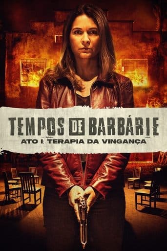 Tempos de Barbárie – Ato I: Terapia de Vingança Bajeczki