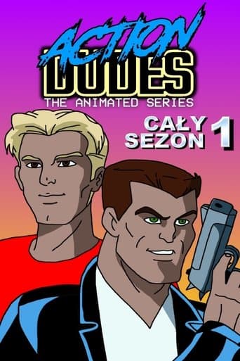 Action Dudes: Seria Animowana Bajeczki