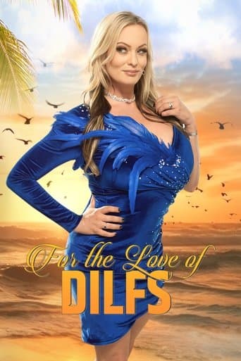 For the Love of DILFs Bajeczki