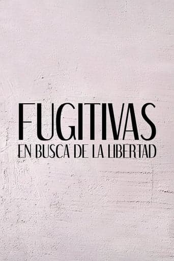 Fugitivas: en busca de la libertad Bajeczki