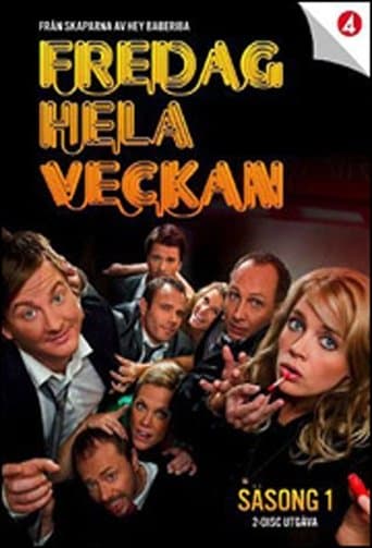 Fredag hela veckan Bajeczki