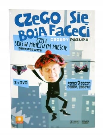 Czego się boją faceci, czyli seks w mniejszym mieście Bajeczki