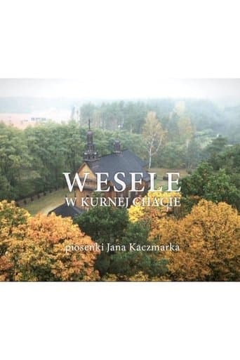 Wesele w Kurnej Chacie Bajeczki