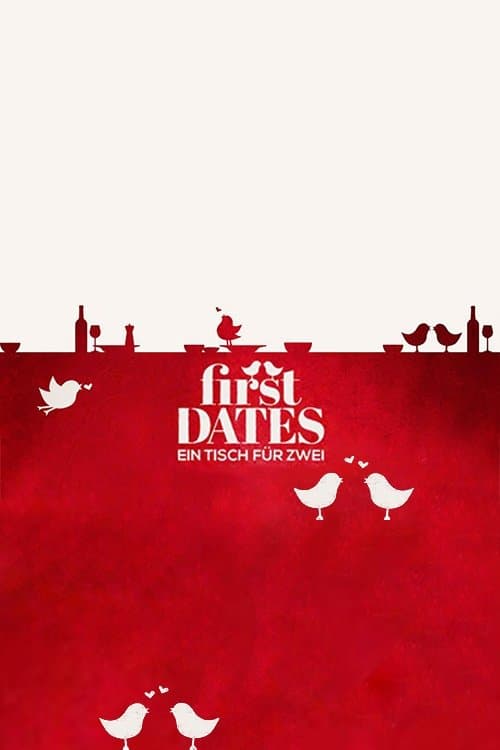 First Dates - Ein Tisch für zwei Bajeczki Wszystkie Odcinki • Serial online