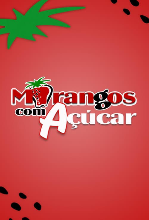 Morangos com Açúcar Bajeczki Wszystkie Odcinki • Serial online