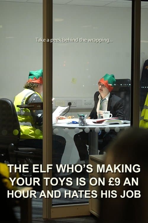 The Elf Who's Making Your Toys is on £9 an Hour and Hates His Job Bajeczki